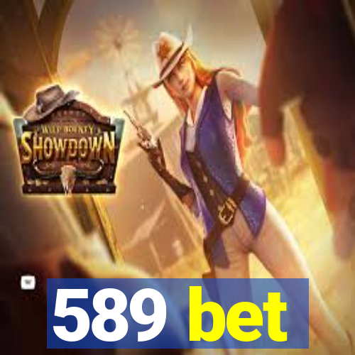 589 bet